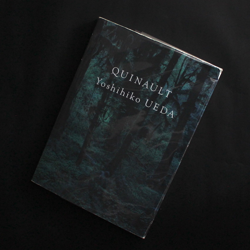 QUINAULT 上田義彦写真集 初版 Quinault（First Edition） - 上田 義彦 / Yoshihiko Ueda