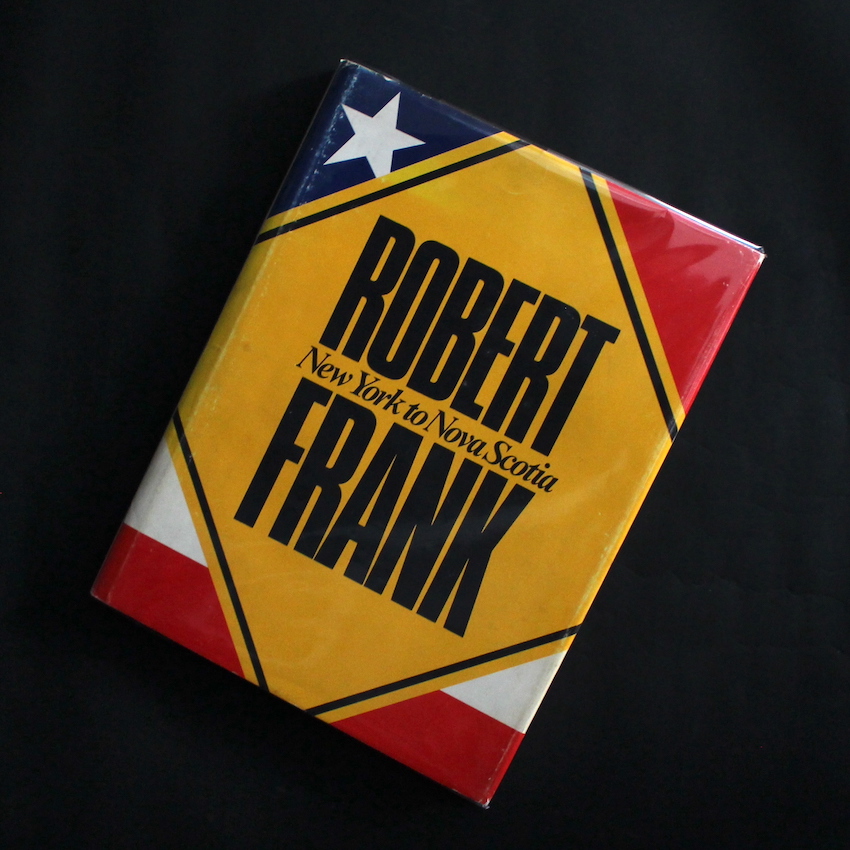 アート・デザイン・音楽 New York to Nova Scotia / Robert Frank New York to Nova Scotia（Hardcover） - Robert Frank