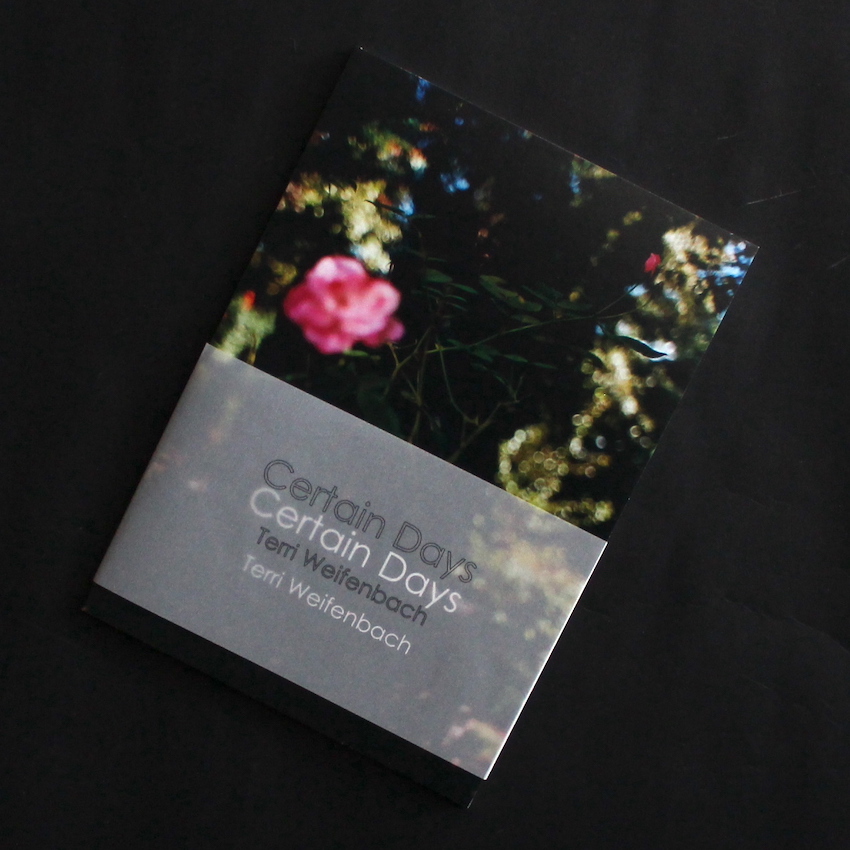 Certain Days（Signed） - Terri Weifenbach