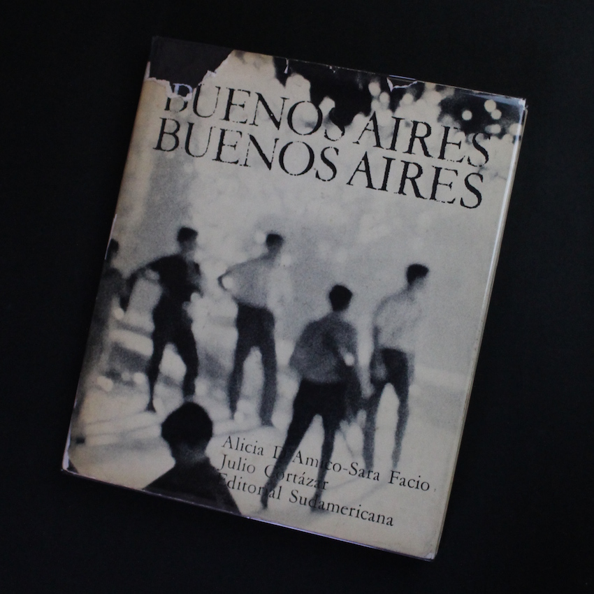 Alicia D'Amico & Sara Facio / Buenos Aires Buenos Aires