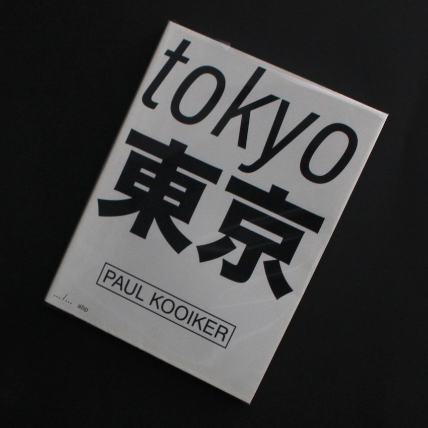 Paul Kooiker / トーキョー / Tokyo