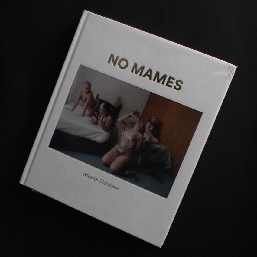 Mayan Toledano / No Mames