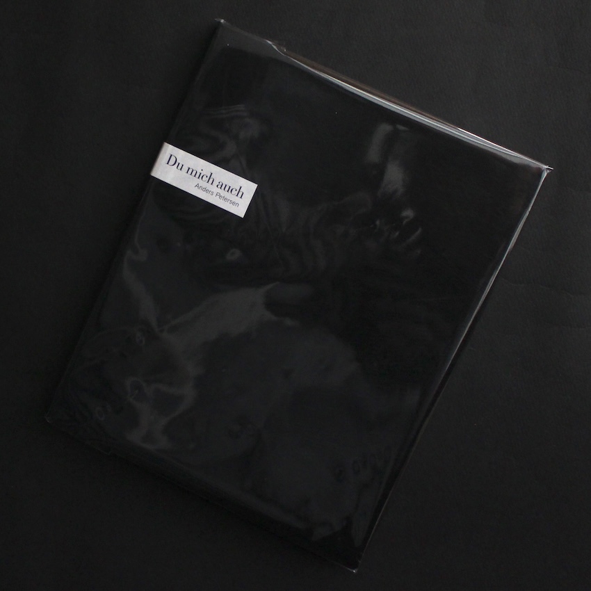 Anders Petersen / Du Mich Auch