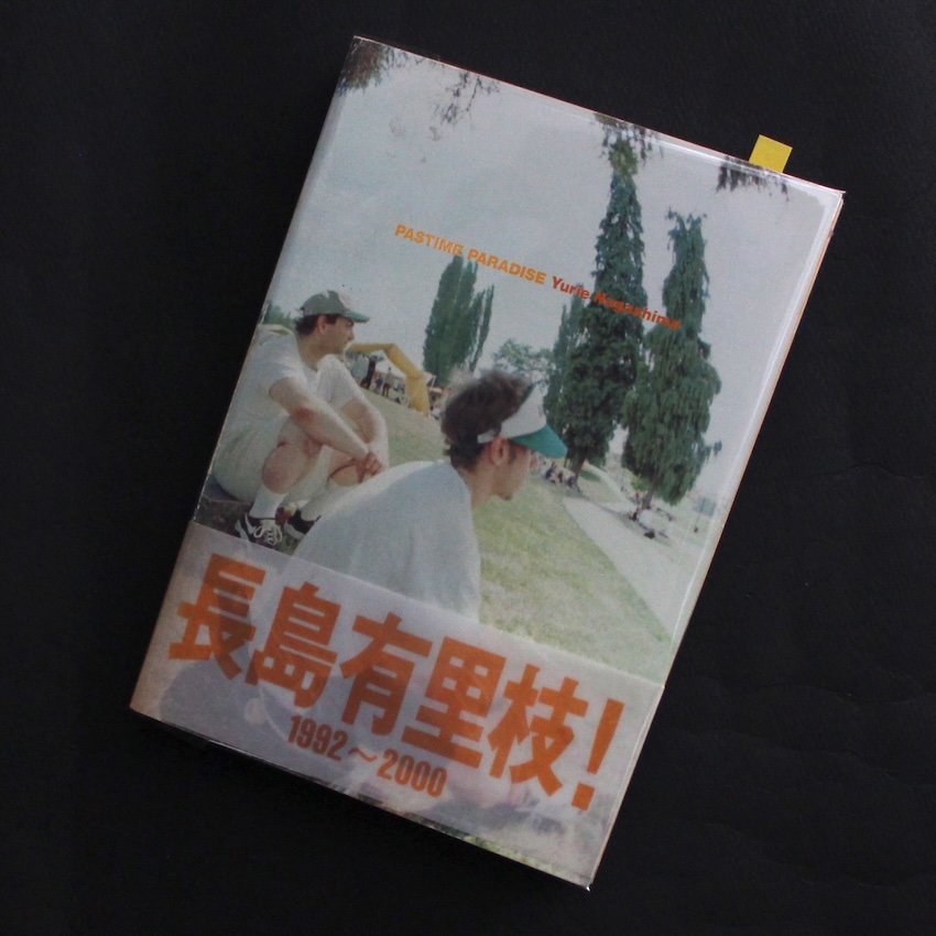 長島　有里枝 / Yurie Nagashima / Pastime Paradise（Signed for Previous Owner）