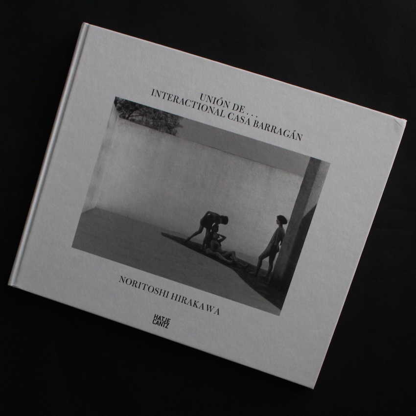 平川　典俊 / Noritoshi Hirakawa / Unión de...Interactional Casa Barragán