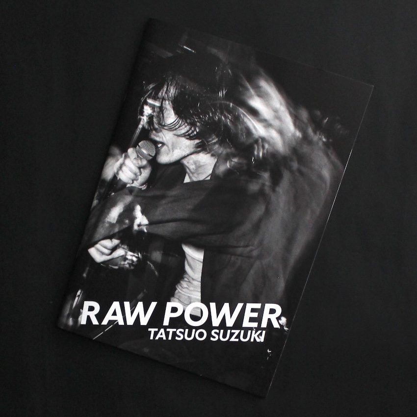 鈴木　達朗 / Tatsuo Suzuki / Raw Power Zine