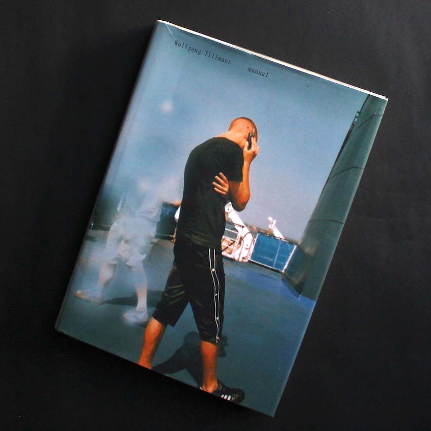 Wolfgang Tillmans / manual