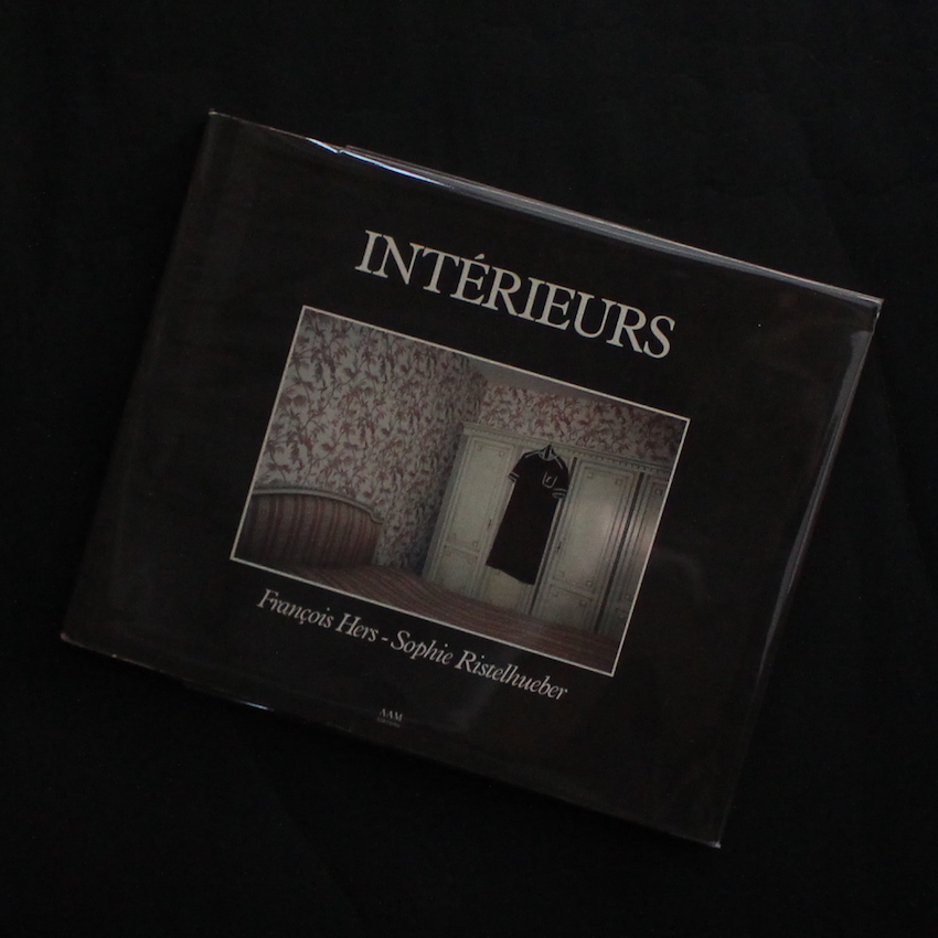 Sophie Ristelhueber & Francois Hers / Interieurs