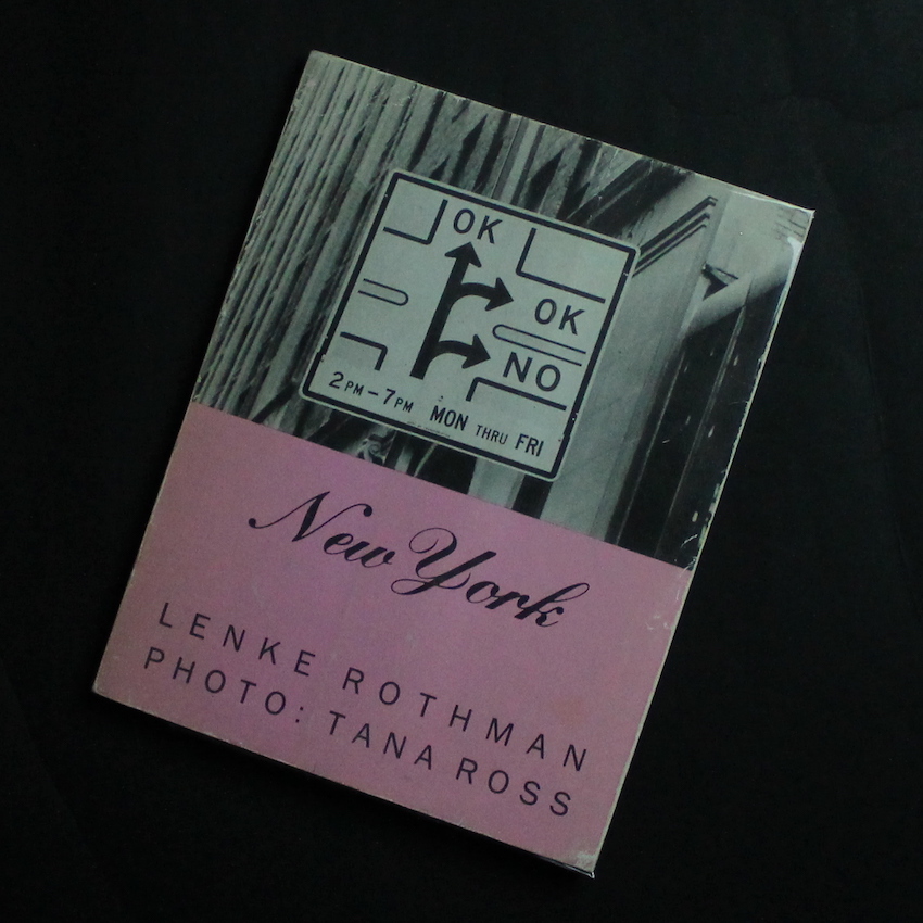 Lenke Rothman & Tana Ross / Ok Ok No New York