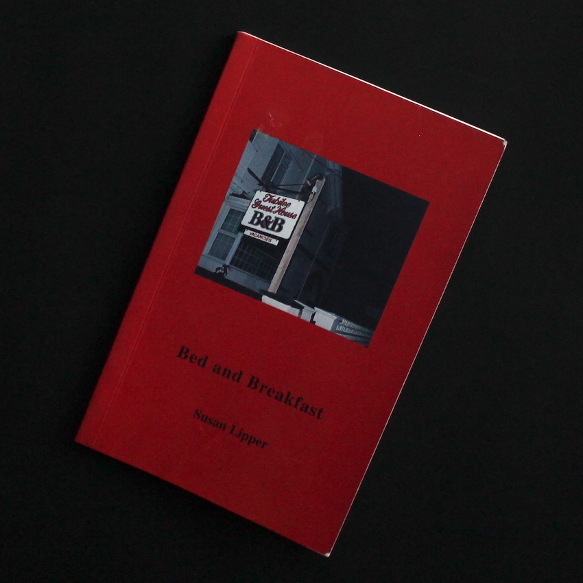 Susan Lipper / Bed and Breakfast