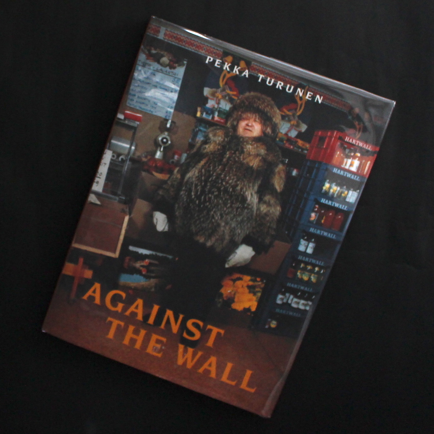 Pekka Turunen / Against the Wall