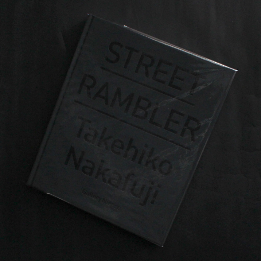 中藤毅彦 Takehiko Nakafuji　STREET RAMBLER pic1.jpg