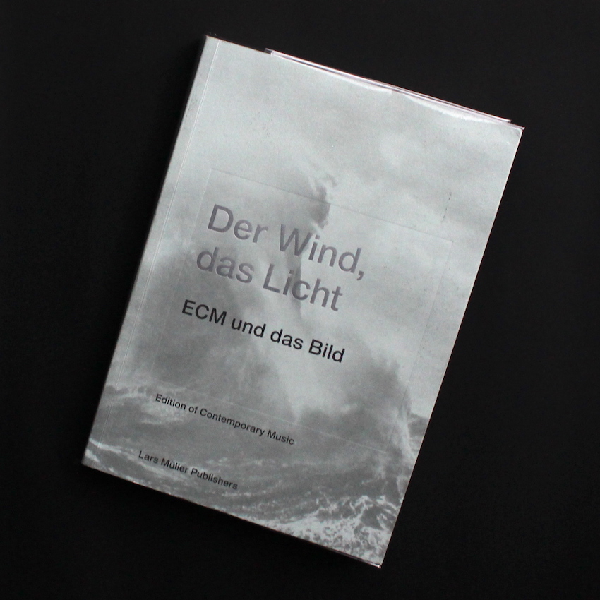 Der Wind, das Light / ECM und das Bild（Windfall Light / The