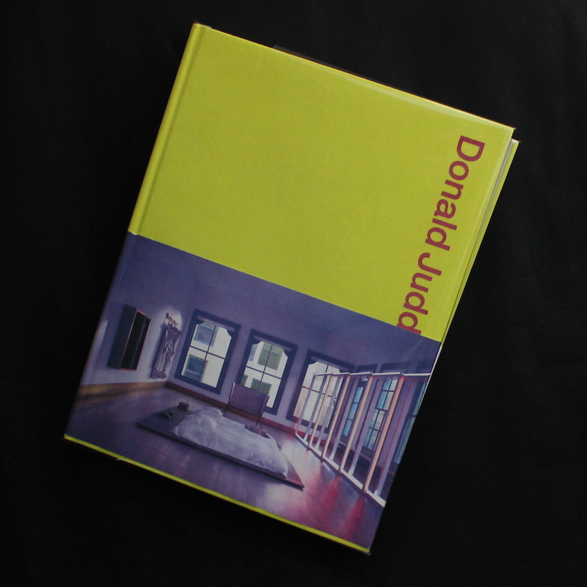 Donald Judd / Donald Judd Spaces