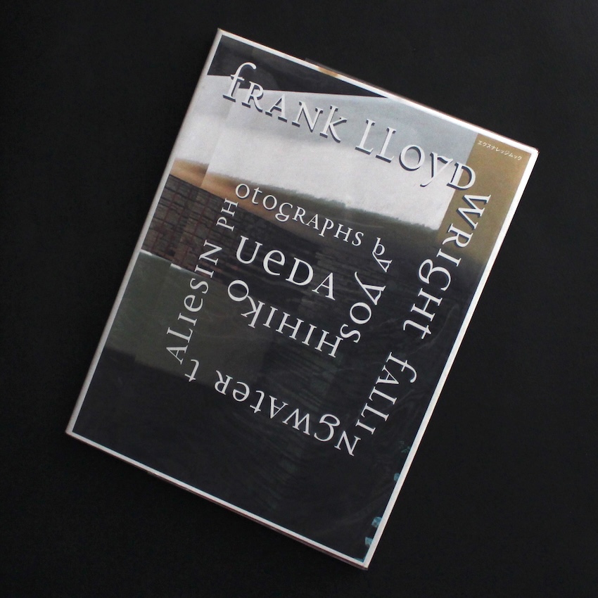 上田　義彦 / Yoshihiko Ueda / フランク・ロイド・ライト 落水荘 タリアセン / Frank Lloyd Wright Falling Water Taliesin