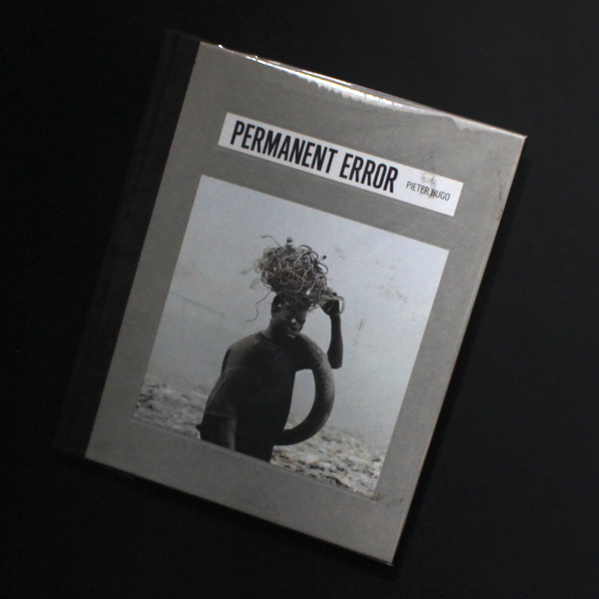 Pieter Hugo / Permanent Error