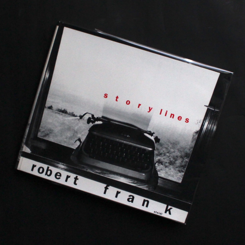 story lines:robert frank/ロバート・フランク 写真集 Story Lines - Robert Frank