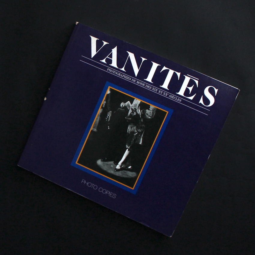 - / Vanites : Photographies De Mode Des Xixe Et Xxe Siecles