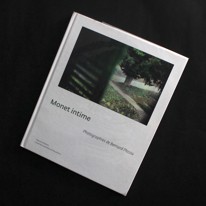 Bernard Plossu / Monet intime