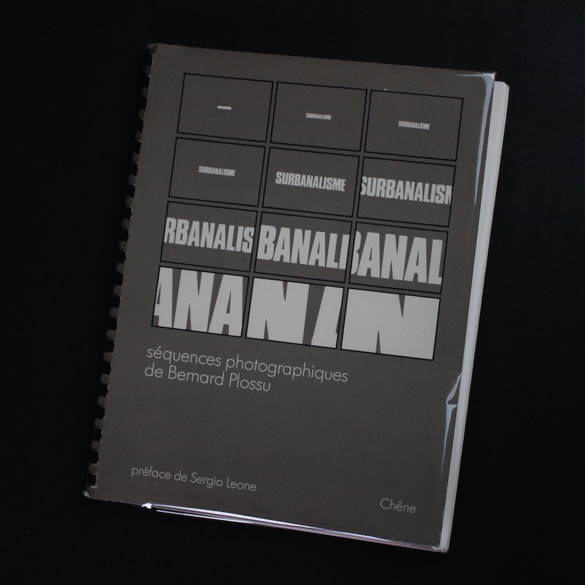 Bernard Plossu / Surbanalisme