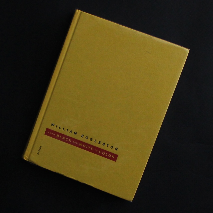 William Eggleston / From Black and White to Color